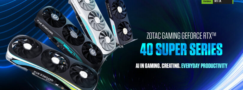 NP: Zotac GAMING anuncia la serie GeForce RTX 40 Super